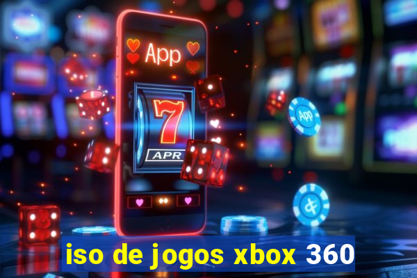 iso de jogos xbox 360